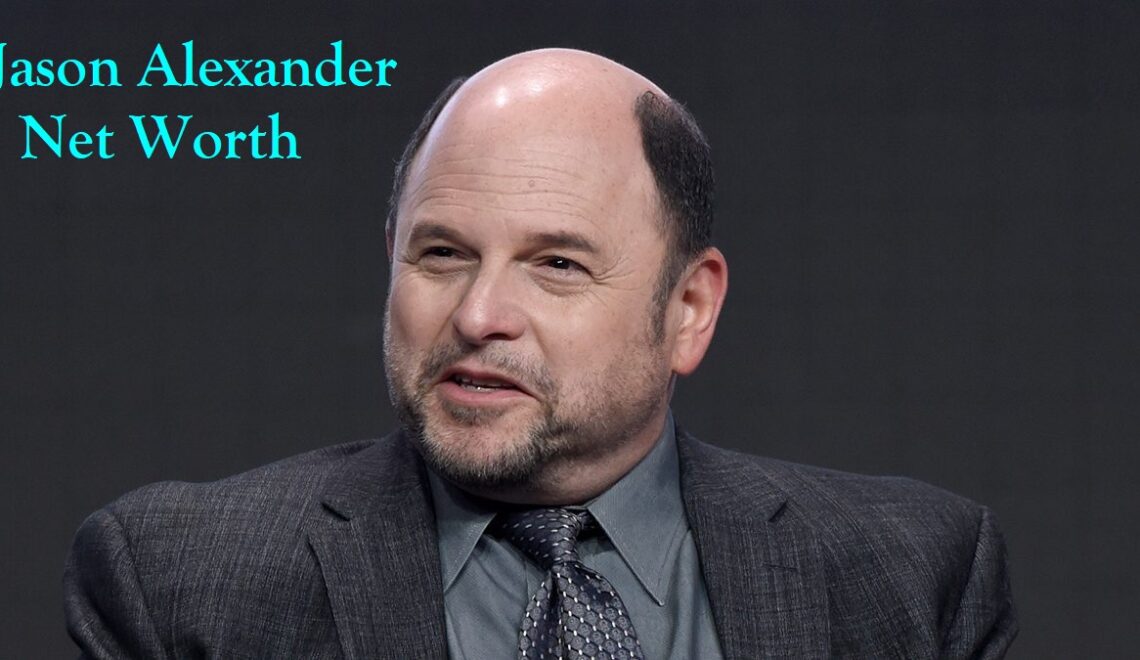 Jason Alexander Net Worth